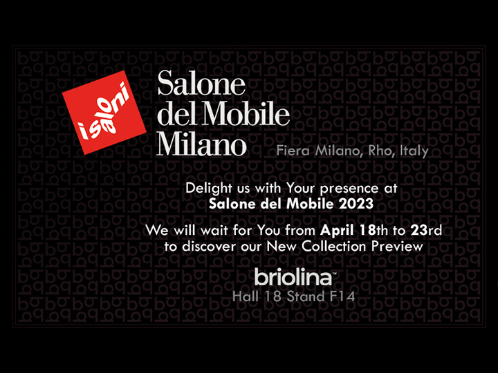 MILANO 2023. APRIL 18TH-23RD – SALONE DEL MOBILE